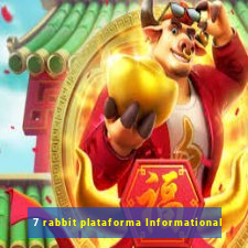 7 rabbit plataforma Informational